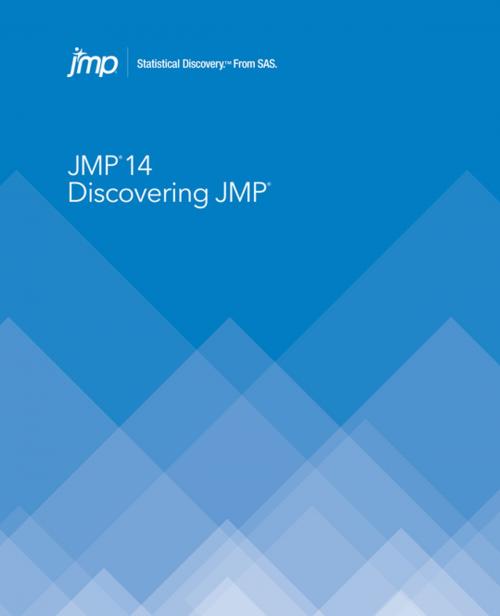 Cover of the book Discovering JMP 14 by SAS Institute, SAS Institute