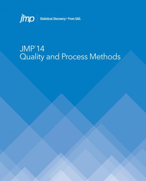 Cover of the book JMP 14 Quality and Process Methods by SAS Institute, SAS Institute