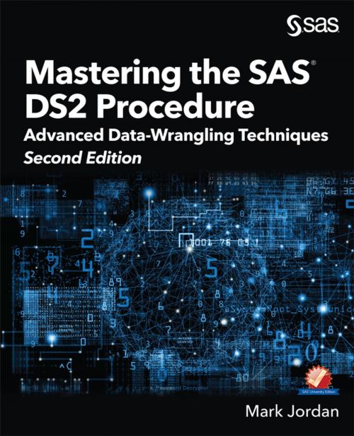 Cover of the book Mastering the SAS DS2 Procedure by Mark Jordan, SAS Institute
