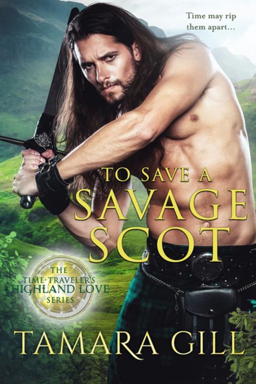 Cover of the book To Save a Savage Scot by Tamara Gill, Entangled Publishing, LLC