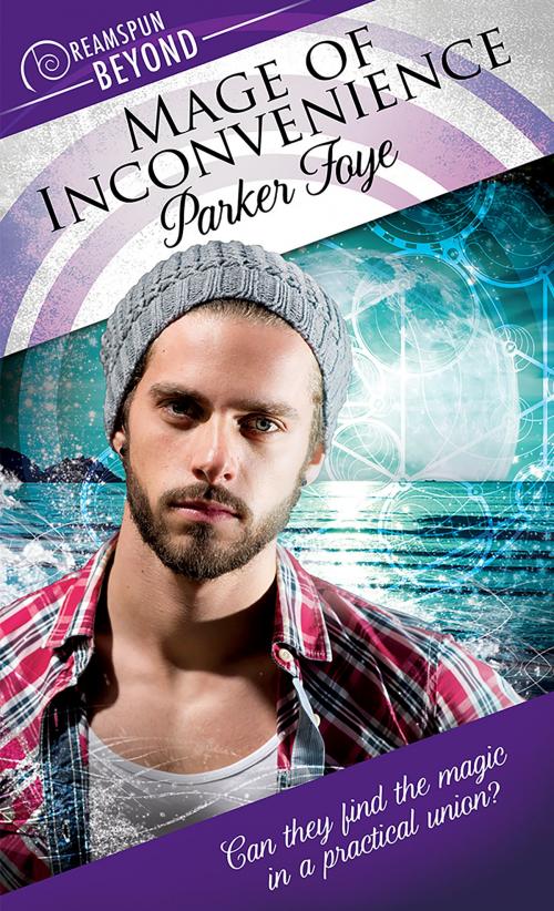 Cover of the book Mage of Inconvenience by Parker Foye, Dreamspinner Press