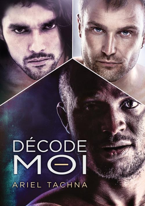 Cover of the book Décode-moi by Ariel Tachna, Dreamspinner Press