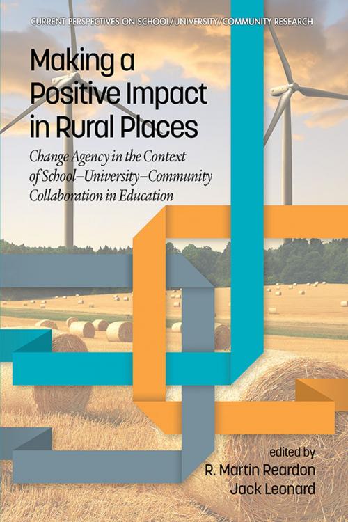 Cover of the book Making a Positive Impact in Rural Places by , Information Age Publishing
