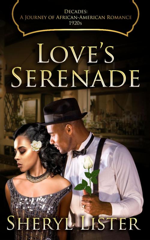 Cover of the book Love’s Serenade by Sheryl Lister, NYLA