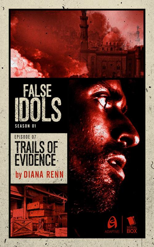 Cover of the book Trails of Evidence (False Idols Season 1 Episode 7) by Lisa  Klink, Diana Renn, Patrick Lohier, Serial Box Publishing LLC