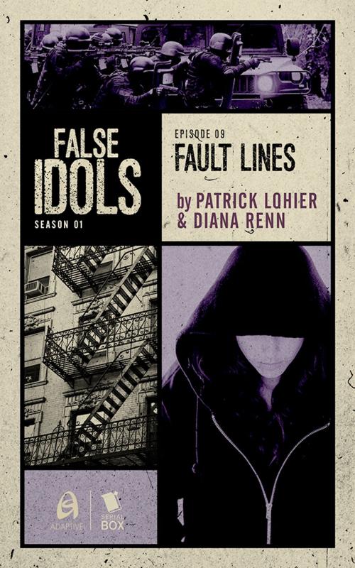 Cover of the book Fault Lines (False Idols Season 1 Episode 9) by Lisa  Klink, Diana Renn, Patrick Lohier, Serial Box Publishing LLC