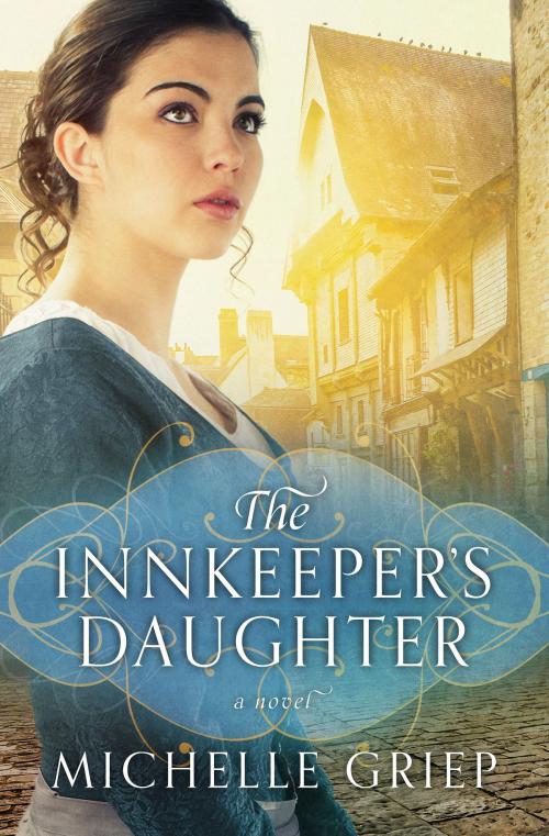 Cover of the book The Innkeeper's Daughter by Michelle Griep, Barbour Publishing, Inc.