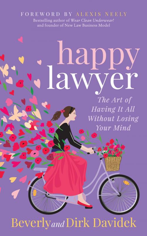 Cover of the book Happy Lawyer by Beverly Davidek, Dirk Davidek, Morgan James Publishing