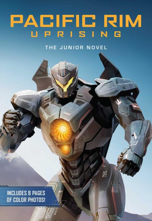 Cover of the book Pacific Rim Uprising: The Junior Novel by Becky Matheson, Insight Kids