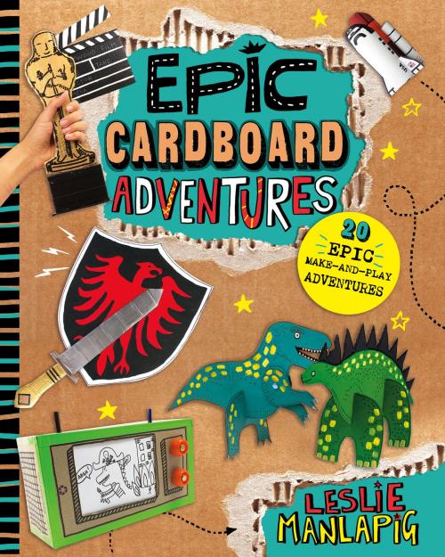 Cover of the book Epic Cardboard Adventures by Leslie Manlapig, Capstone
