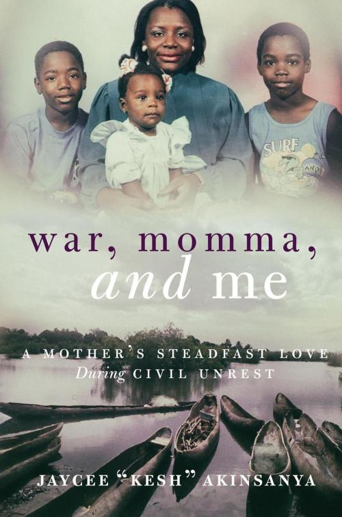 Cover of the book War, Momma, and Me by Jaycee Kesh Akinsanya, Expert Gardener Publishing