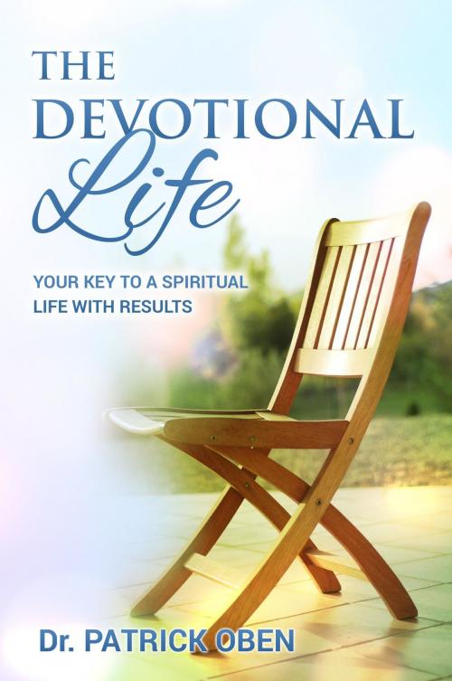 Cover of the book The Devotional Life by Patrick Oben, Deshen Publishing, LLC
