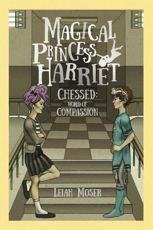 Cover of the book Magical Princess Harriet by Leiah Moser, Dag Gadol