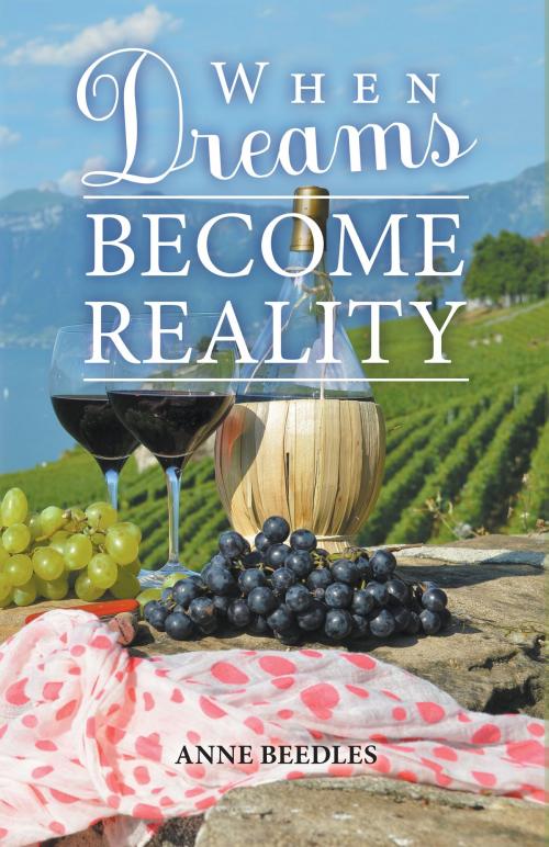 Cover of the book When Dreams Become Reality by Anne Beedles, Tellwell Talent