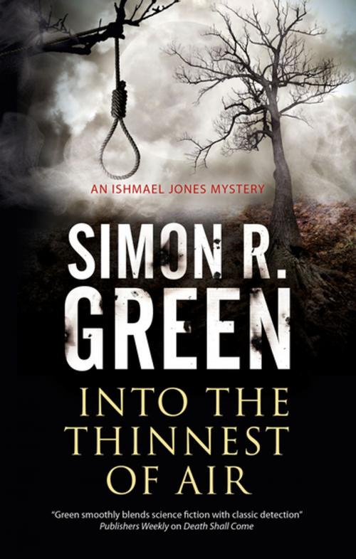 Cover of the book Into the Thinnest of Air by Simon R. Green, Severn House Publishers
