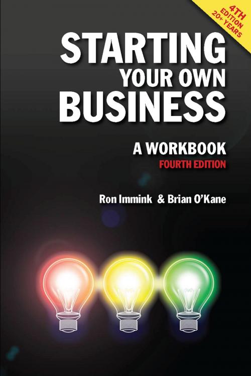 Cover of the book Starting Your Own Business: A Workbook 4th edition by Ron Immink, Brian O'Kane, Oak Tree Press