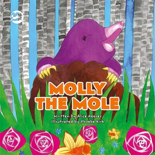 Cover of the book Molly the Mole by Alice Reeves, Jessica Kingsley Publishers