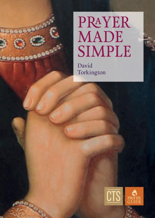 Cover of the book Prayer Made Simple by David Torkington, Catholic Truth Society