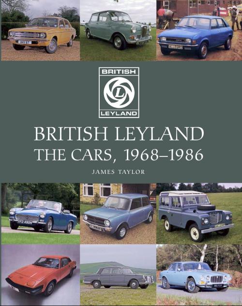 Cover of the book British Leyland by James Taylor, Crowood
