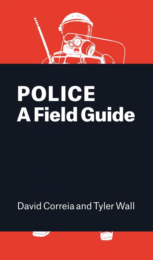 Cover of the book Police by David Correia, Tyler Wall, Verso Books