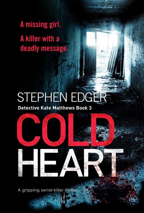 Cover of the book Cold Heart by Stephen Edger, Bookouture