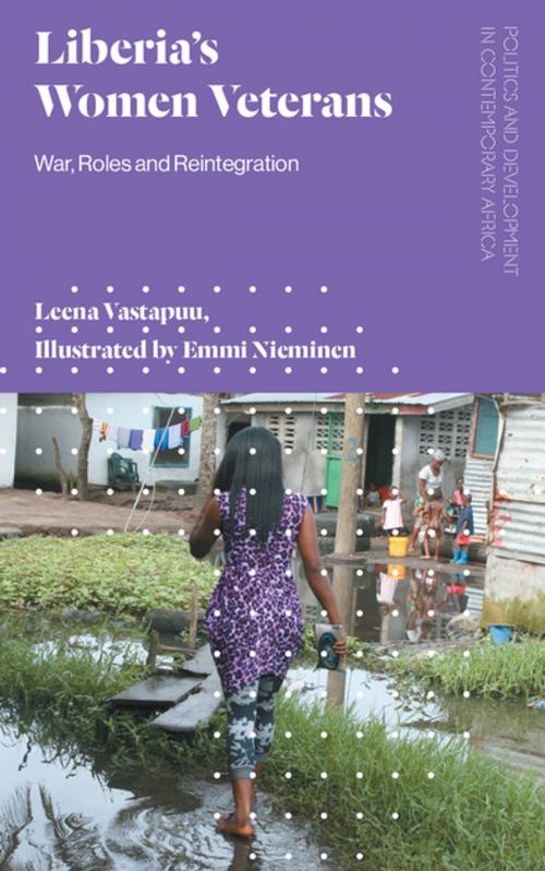 Cover of the book Liberia's Women Veterans by Leena Vastapuu, Zed Books