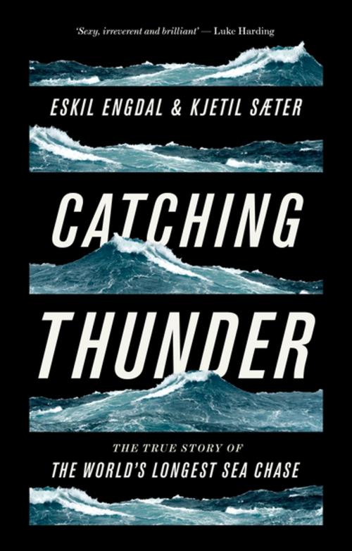 Cover of the book Catching Thunder by Eskil Engdal, Kjetil Sæter, Zed Books