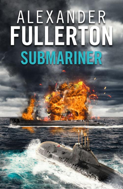 Cover of the book Submariner by Alexander Fullerton, Canelo