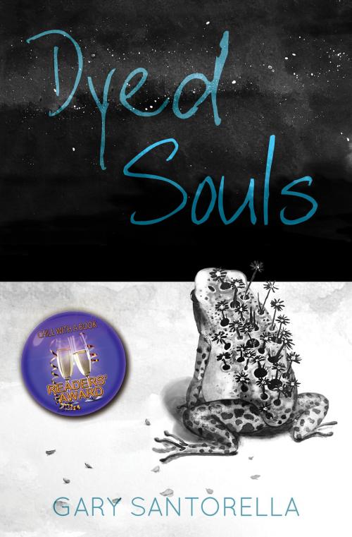 Cover of the book Dyed Souls by Gary Santorella, Troubador Publishing Ltd