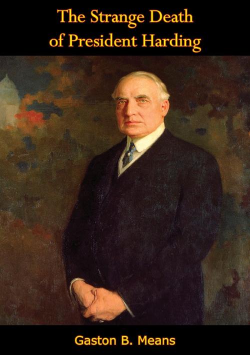 Cover of the book The Strange Death of President Harding by Gaston B. Means, Papamoa Press