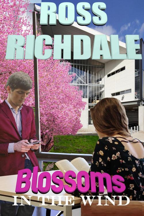 Cover of the book Blossoms in the Wind by Ross Richdale, Ross Richdale