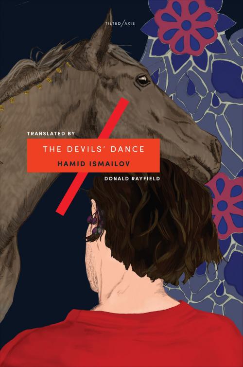 Cover of the book The Devils' Dance by Hamid Ismailov, Tilted Axis Press
