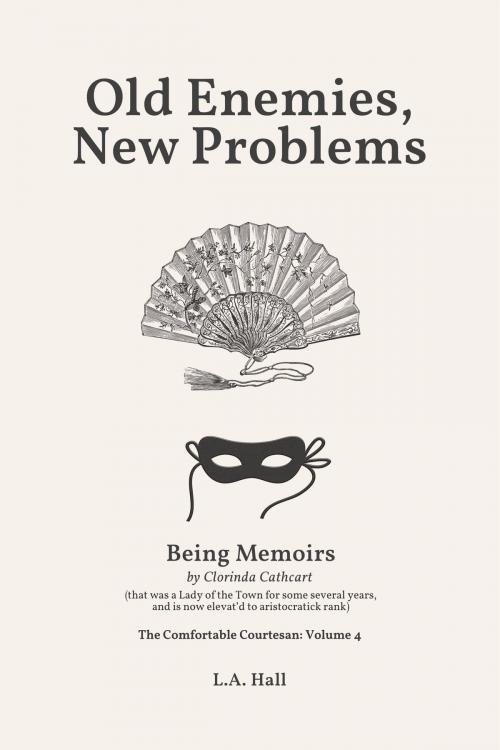 Cover of the book Old Enemies, New Problems by L. A.  Hall, Sleepy Wombatt Press