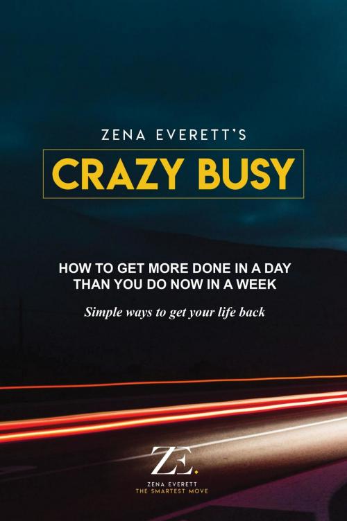 Cover of the book Crazy Busy by Zena Everett, Filament Publishing