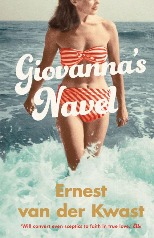 Cover of the book Giovanna’s Navel by Ernest van der Kwast, Scribe Publications Pty Ltd