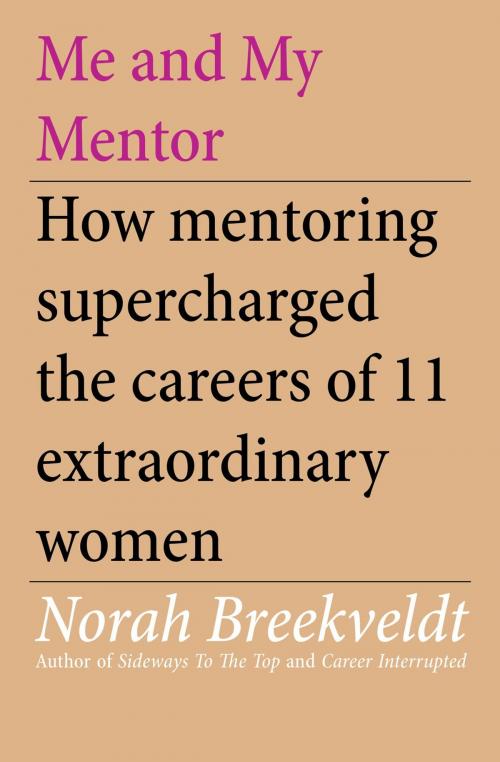 Cover of the book Me and My Mentor by Norah Breekveldt, Melbourne Books