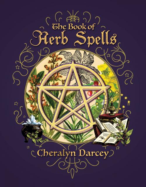 Cover of the book The Book of Herb Spells by Cheralyn Darcey, Rockpool Publishing