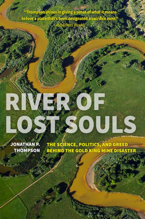 Cover of the book River of Lost Souls by Jonathan P. Thompson, Torrey House Press