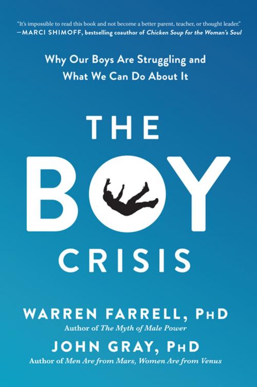 Cover of the book The Boy Crisis by Warren Farrell, PhD, John Gray, PhD, BenBella Books, Inc.