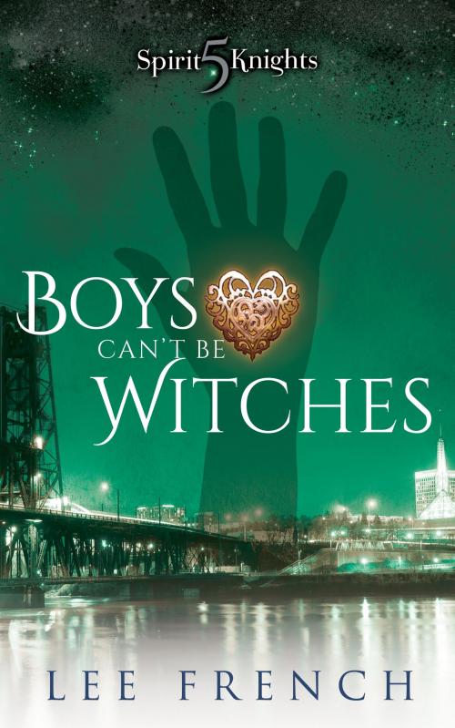 Cover of the book Boys Can't Be Witches by Lee French, Clockwork Dragon