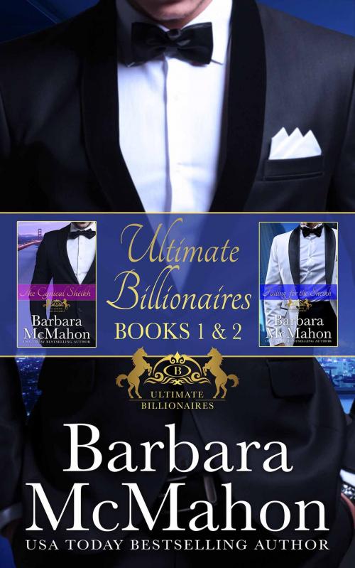 Cover of the book Ultimate Billionaires Boxed Set Books 1-2 by Barbara McMahon, Barbara McMahon