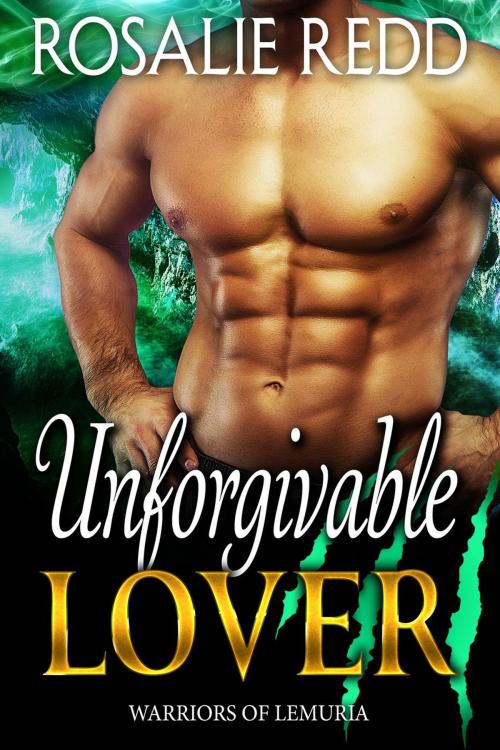 Cover of the book Unforgivable Lover by Rosalie Redd, Rosalie Redd