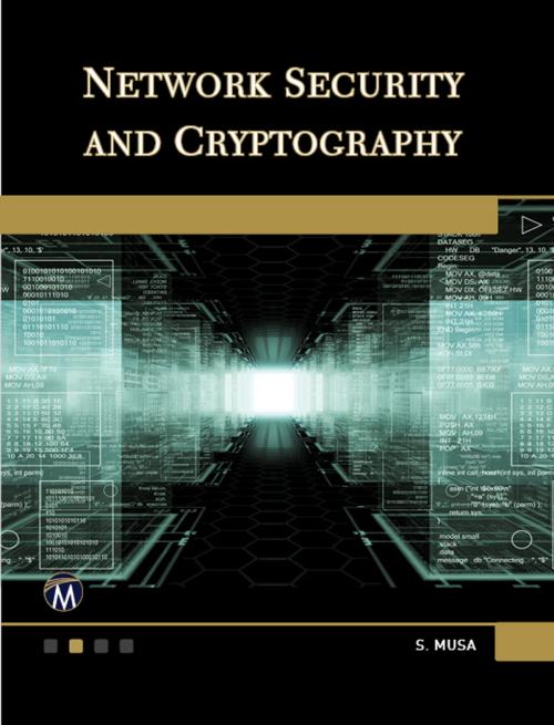 Cover of the book Network Security and Cryptography by Sarhan M. Musa, Mercury Learning & Information