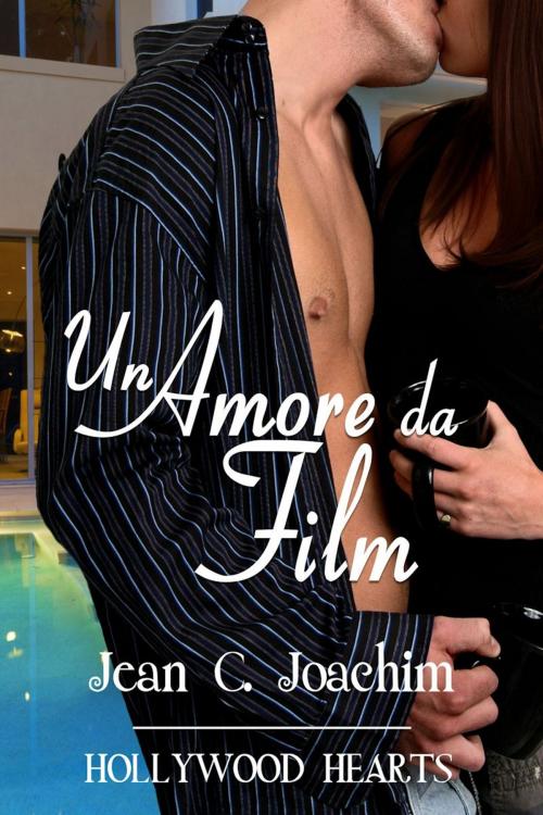 Cover of the book Un Amore da Film by Jean Joachim, Moonlight Books