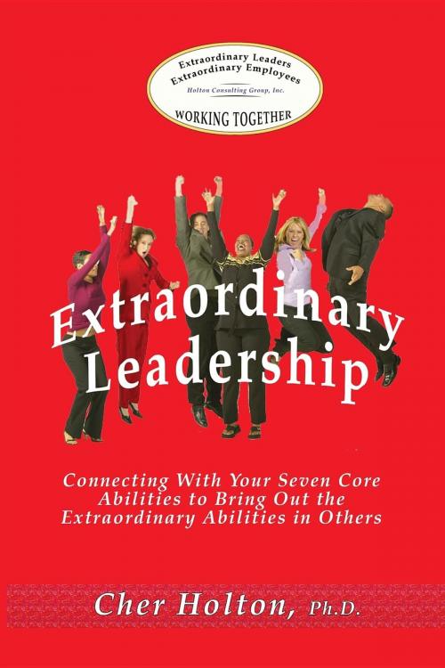 Cover of the book Extraordinary Leadership by Cher Holton, Holton Consulting Group, Inc.