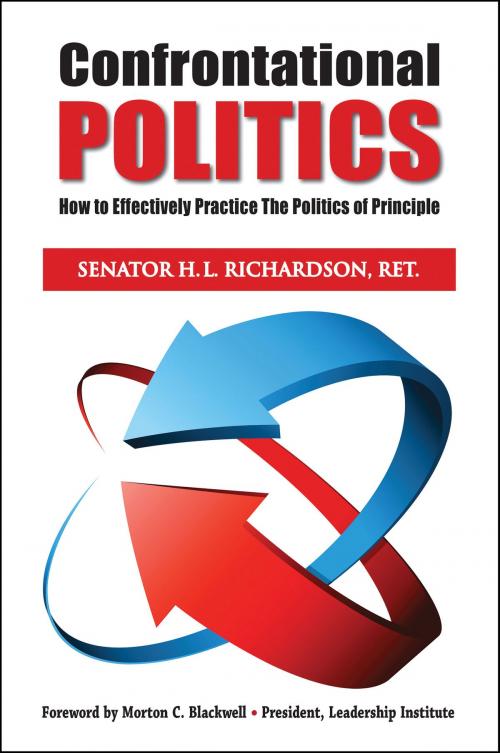 Cover of the book Confrontational Politics by H. L. Richardson, Nordskog Publishing Inc.