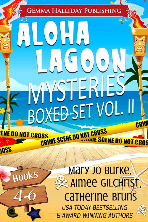 Cover of the book Aloha Lagoon Mysteries Boxed Set Vol. II (Books 4-6) by Mary Jo Burke, Aimee Gilchrist, Catherine Bruns, Gemma Halliday Publishing