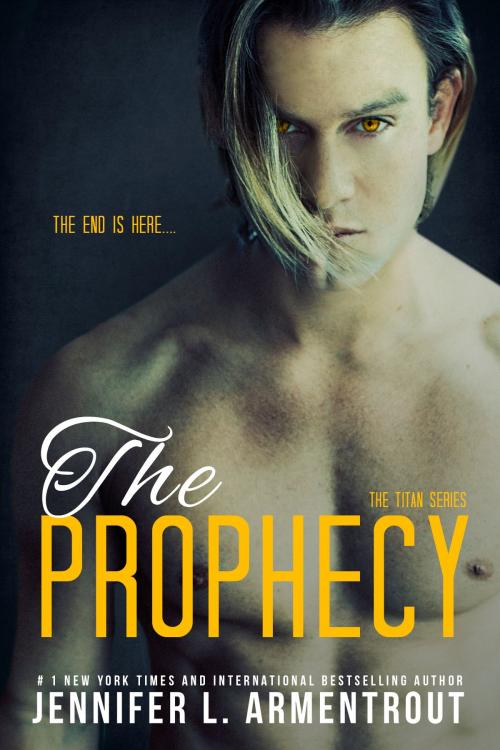 Cover of the book The Prophecy by Jennifer L. Armentrout, Jennifer L. Armentrout