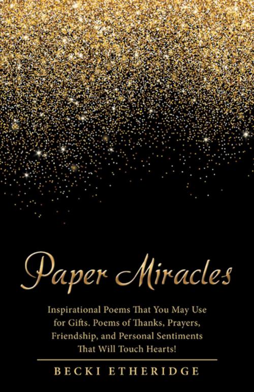 Cover of the book Paper Miracles by Becki Etheridge, WestBow Press