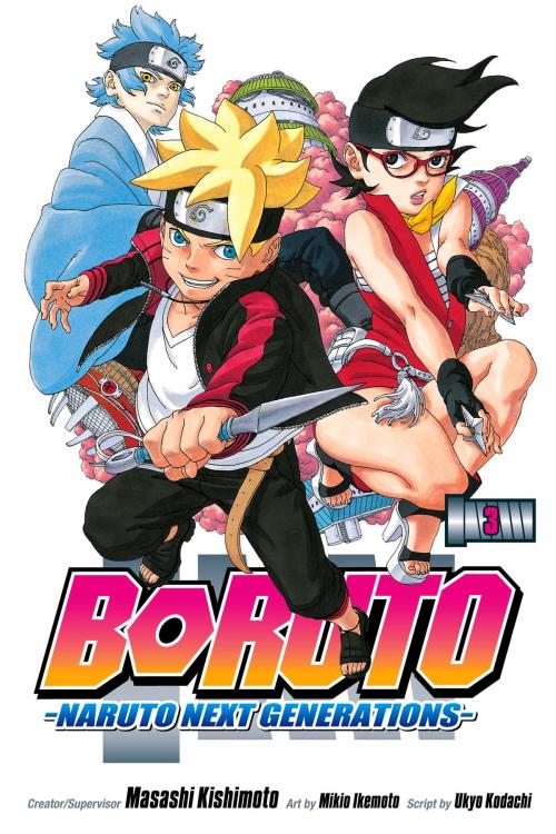 Cover of the book Boruto: Naruto Next Generations, Vol. 3 by Ukyo Kodachi, VIZ Media